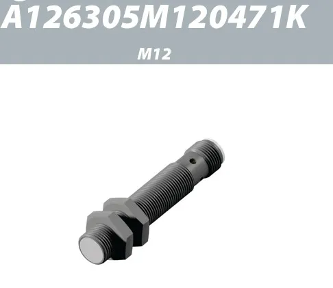 A126305M120471K / Sn: 4mm / Housing: Steel
PTFE coated / Sensing face: Ceramic / Connection: M12 / Type: IPS M12*67mm / Output: PNP NO / Specific: Welding environment